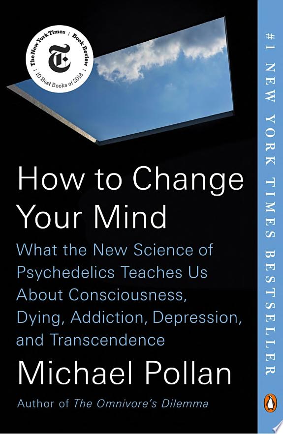 Exploring the Depths of Consciousness: A Review of “How to Change Your Mind” by Michael Pollan