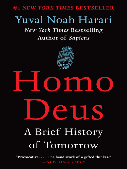 Homo Deus: A Brief History of Tomorrow by Yuval Noah Harari: Book Review