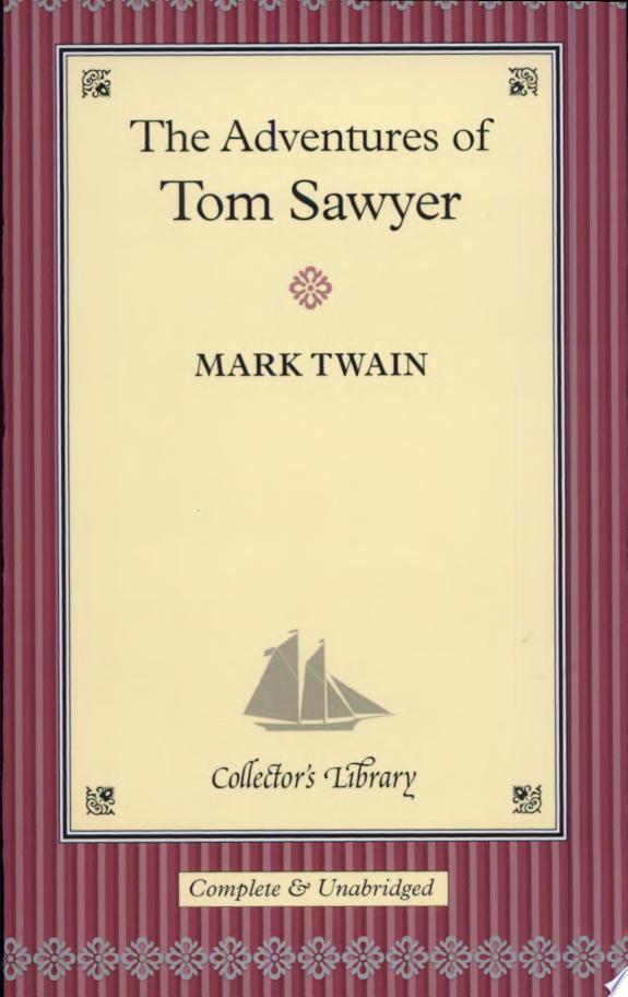 The Adventures of Tom Sawyer by Mark Twain: Book Review