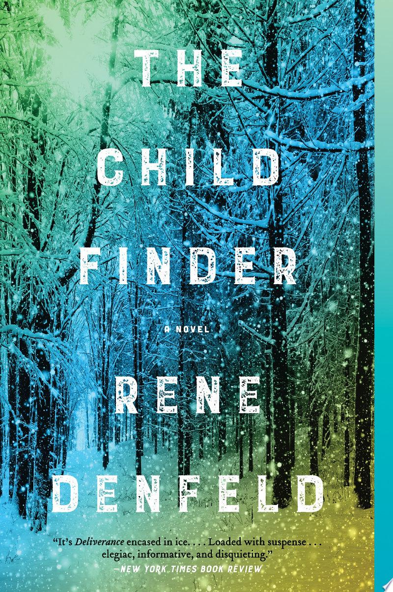 The Child Finder by Rene Denfeld: Book Review