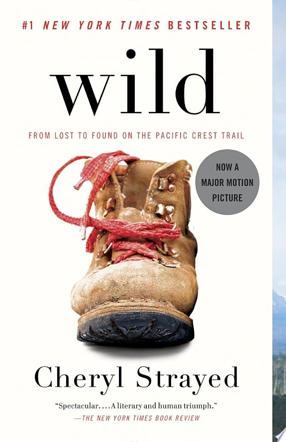 Wild by Cheryl Strayed: Book Review