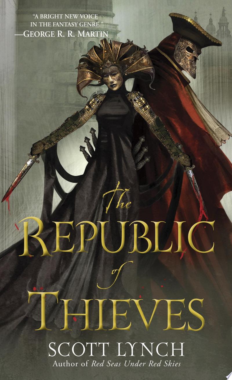 The Republic of Thieves by Scott Lynch: Book Review