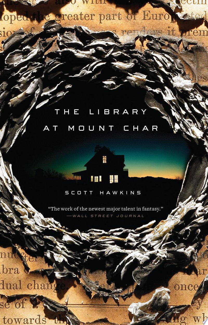 The Library at Mount Char by Scott Hawkins: Book Review