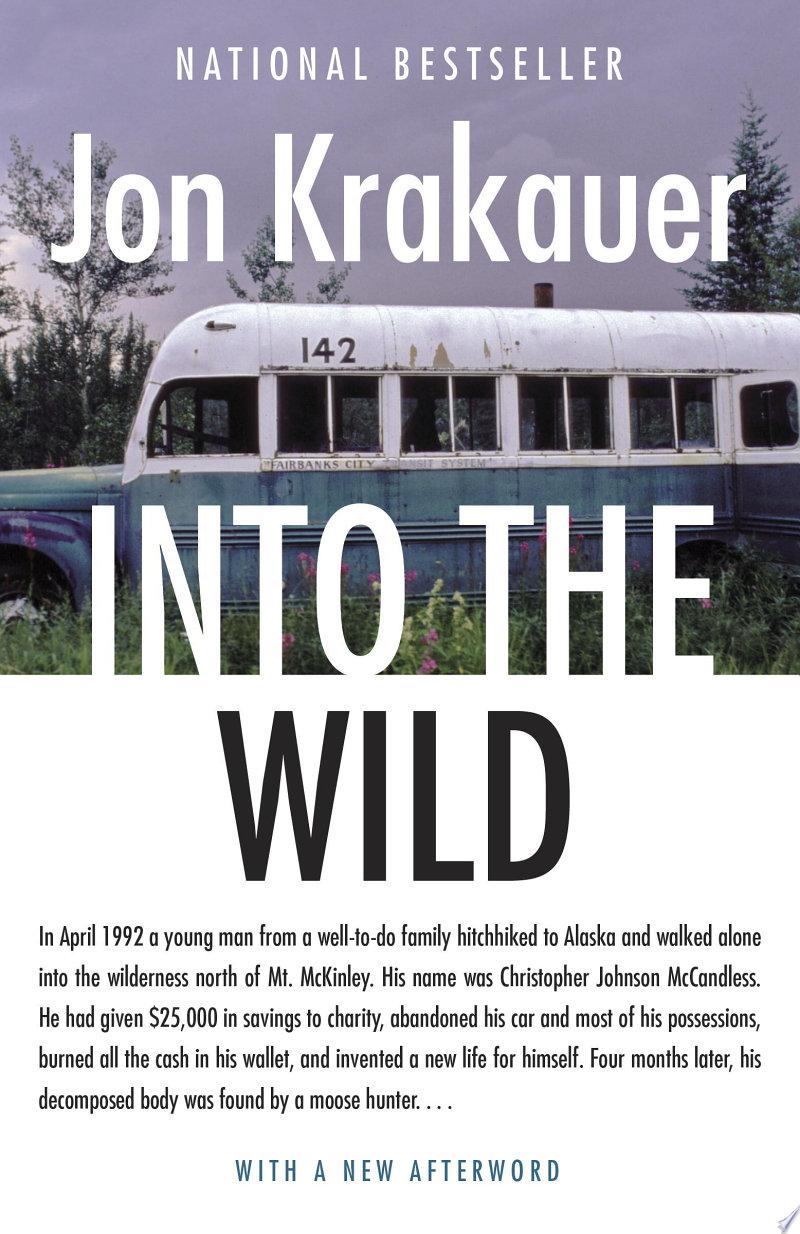 Into the Wild by Jon Krakauer: Book Review