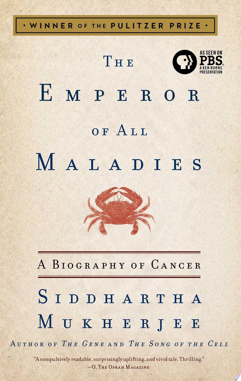 The Emperor of All Maladies by Siddhartha Mukherjee: Book Review