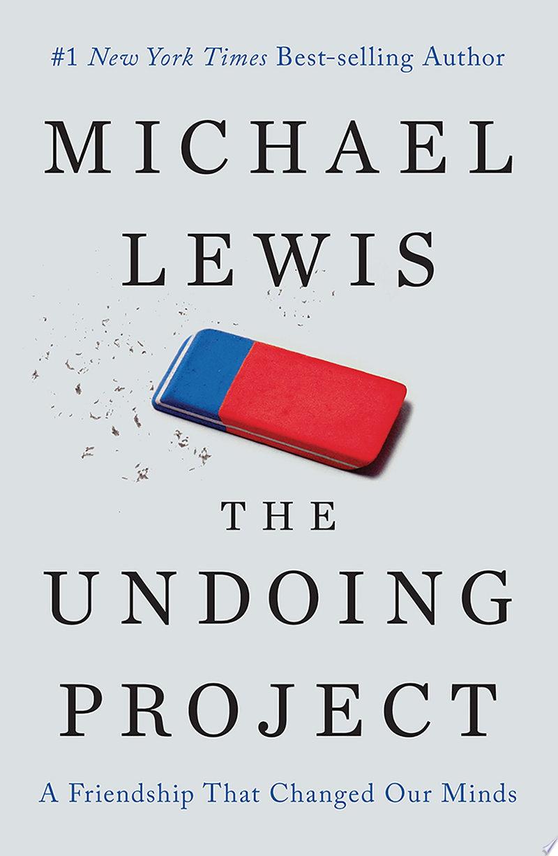 The Undoing Project by Michael Lewis: Book Review