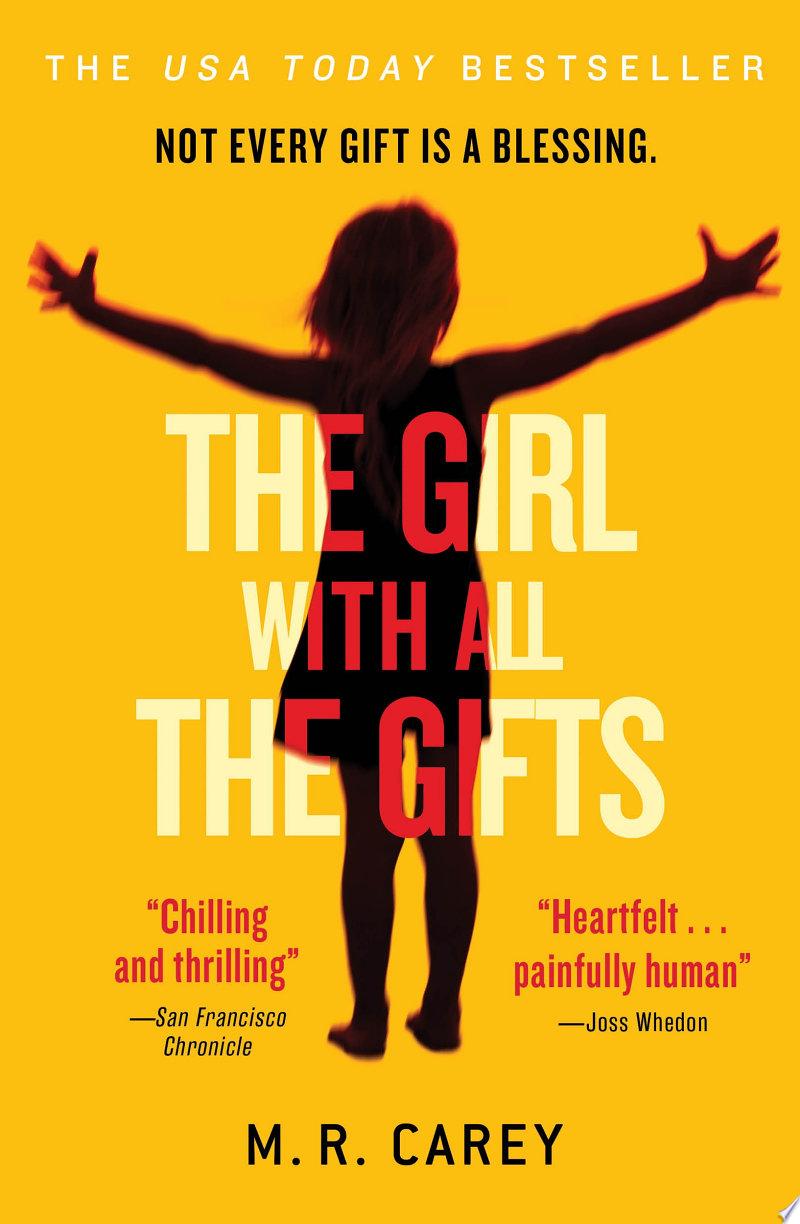 The Girl with All the Gifts by M.R. Carey: Book Review