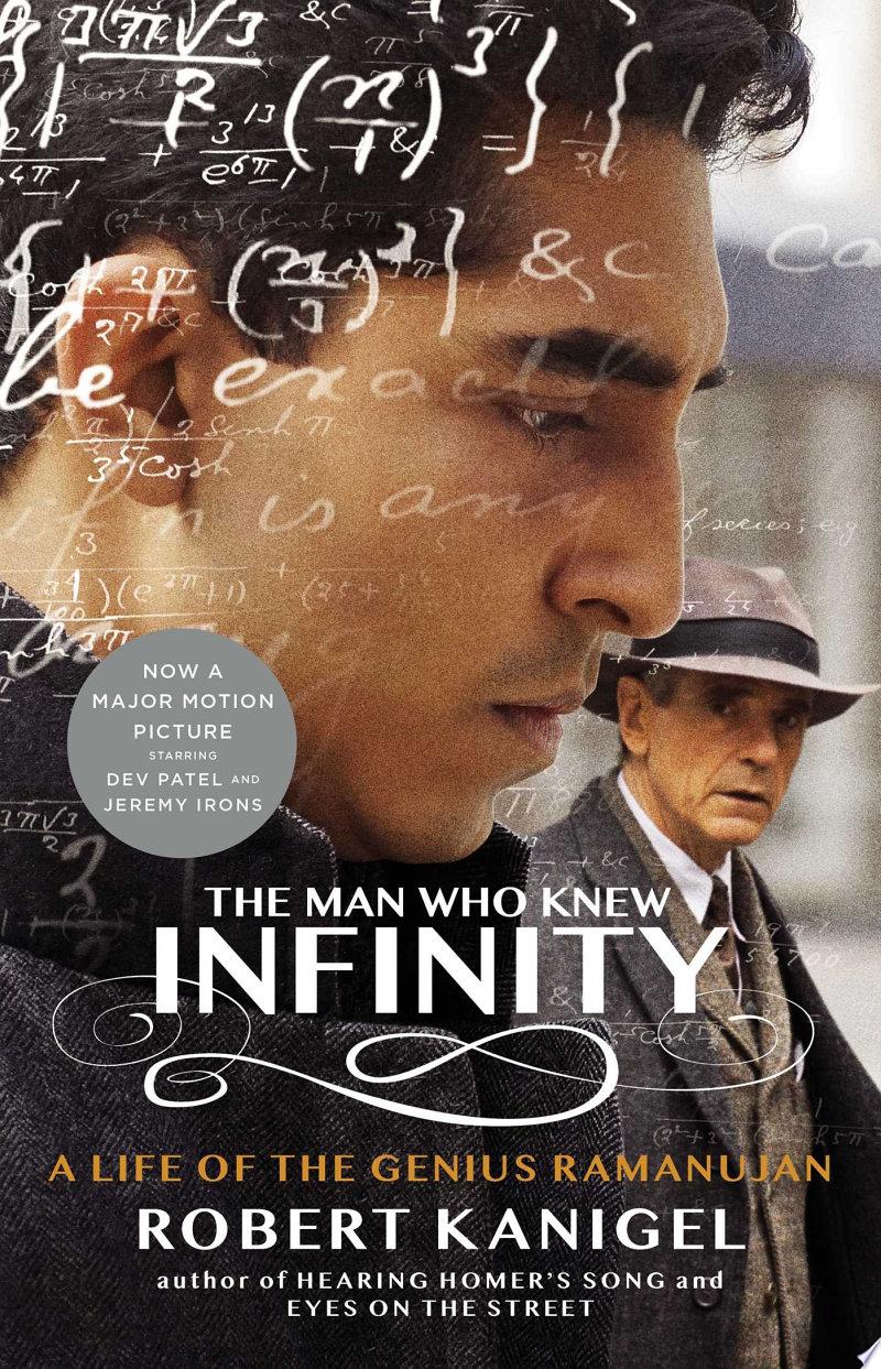 The Man Who Knew Infinity by Robert Kanigel: Book Review