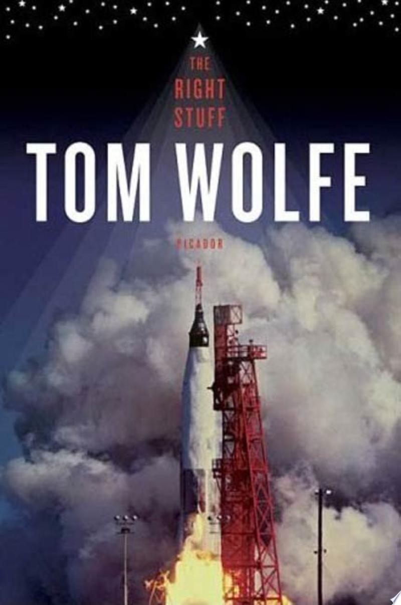 The Right Stuff by Tom Wolfe: Book Review