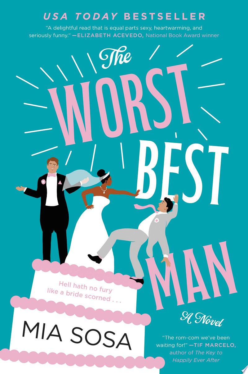 The Worst Best Man by Mia Sosa: Book Review