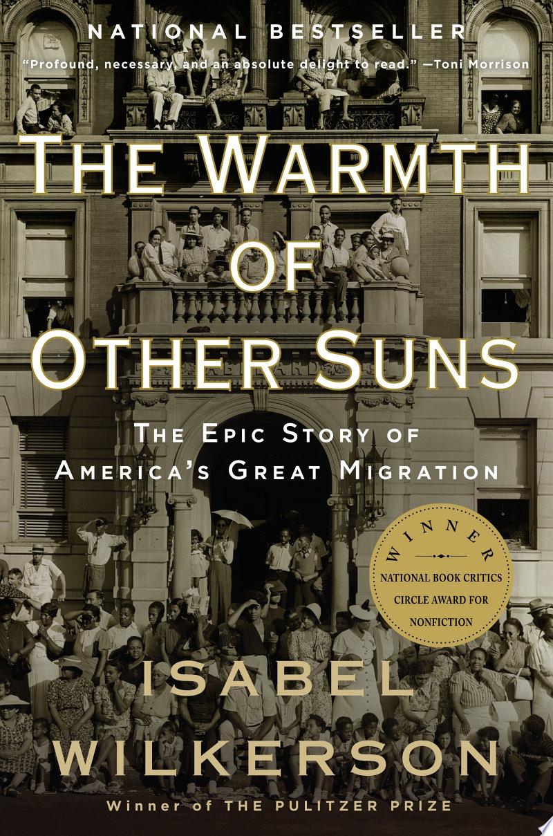 The Warmth of Other Suns by Isabel Wilkerson: Book Review