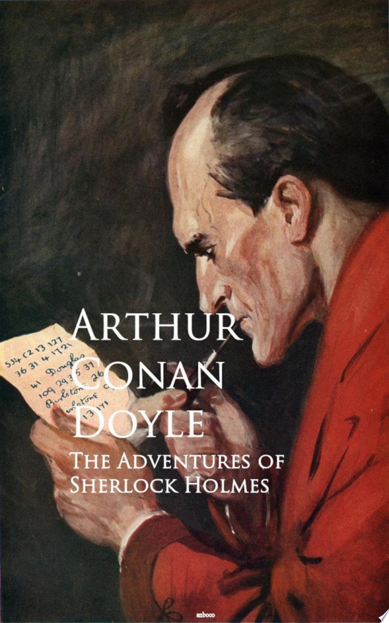 The Adventures of Sherlock Holmes by Arthur Conan Doyle: Book Review